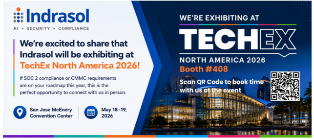 We’re Excited to Share that Indrasol will be Exhibiting at TechEx North America 2026!